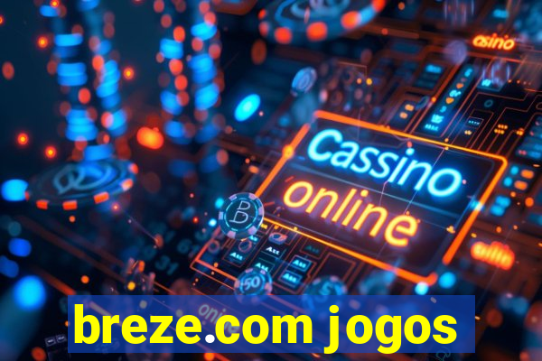 breze.com jogos